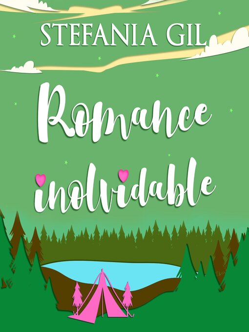 Title details for Romance inolvidable by Stefania Gil - Available